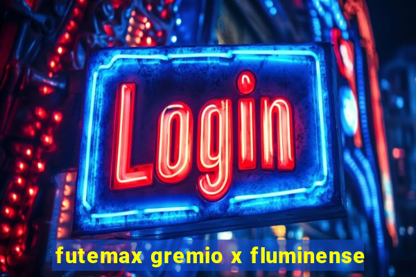 futemax gremio x fluminense